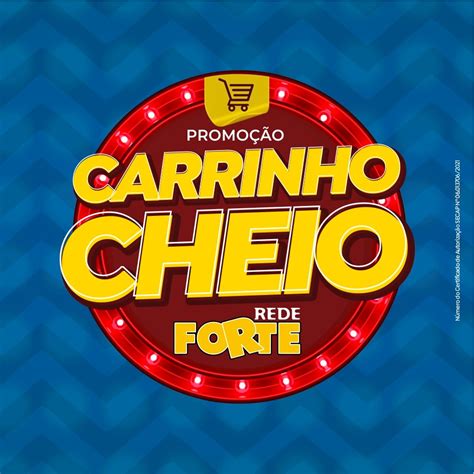 carrinho cheio forte|Promoção Carrinho Cheio Rede...